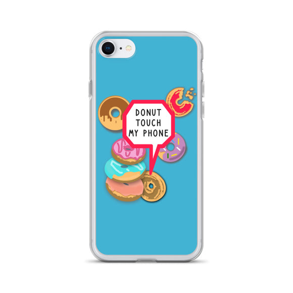 'Donut Touch My Phone' iPhone Case