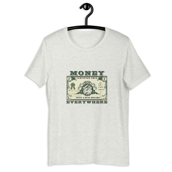 'Money Everywhere' Short-Sleeve Unisex T-Shirt