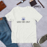 'Good Vibes Only' Short-Sleeve Unisex T-Shirt